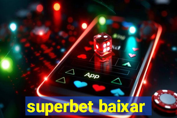 superbet baixar